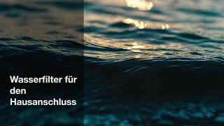 Wasserfilter für den Hausanschluss Test  die besten 7 Hauswasserfilter im Vergleich [upl. by Aihsilef85]