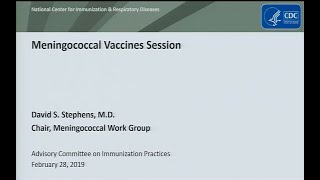 February 2019 ACIP Meeting  Meningococcal Vaccines [upl. by Delle]