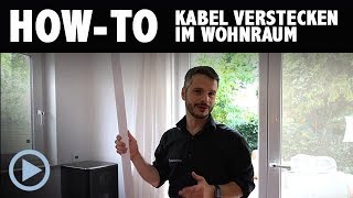 HowTo Kabel verstecken im Heimkino  Wohnzimmer  Wohnraum [upl. by Gerdy]