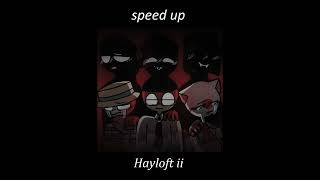 Mother Mother  Hayloft ii Speed Up [upl. by Joby]