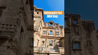 Chittorgarh Fort Mini Vlog Rajasthan Tourism viralvideo shorts [upl. by Vudimir]