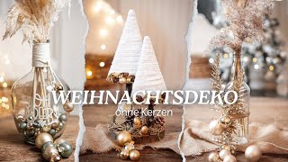 9 Ideen für Weihnachtsdeko ohne Kerzen  Weihnachtsdeko selber machen  DIY christmas decor [upl. by Ruckman248]