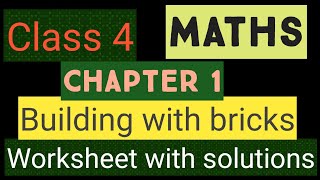 studytime Class 4MathsChapter 1 Building with bricks  Worksheet with solutions [upl. by Nosmoht]