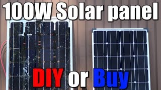 100W Solar panel  DIY or Buy [upl. by Ttegirb287]