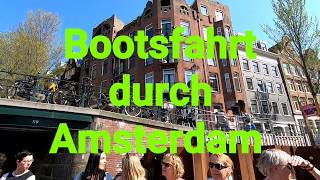 Bootsfahrt Grachtenfahrt Amsterdam Sightseeing [upl. by Vera]