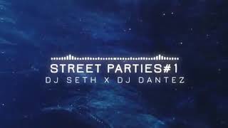 STREET PARTIES VOL 1 DJ SETH ×DJ DANTEZ 254 [upl. by Yrailih]