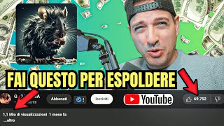 Fai ESPLODERE il TUO CANALE di YOUTUBE facendo QUESTO [upl. by Noxid]