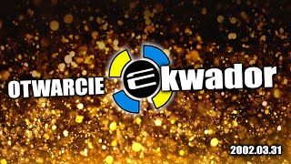 Klub Ekwador Manieczki 20020331 Otwarcie Klubu [upl. by Robena]