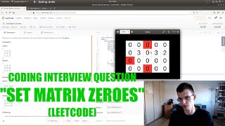 Coding Interview Question  Set Matrix Zeroes LeetCode [upl. by Asirem]