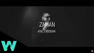 Ayaz Erdoğan  Zaman Official Video [upl. by Nahguav]