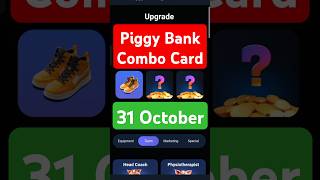 Piggy Bank Combo Card  Piggy Bank today Combo Card  31 October Piggy Bank Combo  piggybank [upl. by Gibby]