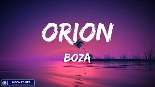 Boza  Orion  Video Letras [upl. by Lunn307]