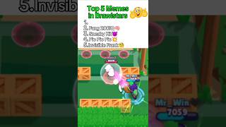 Top 5 Memes in Brawlstars brawlstars brawlstarsmemes brawlstarsyoutube [upl. by Slohcin]