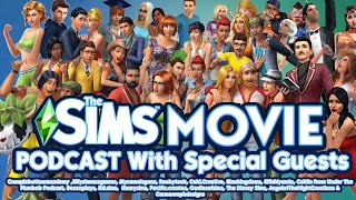 The Sims Movie Podcast Episode [upl. by Ynnek]