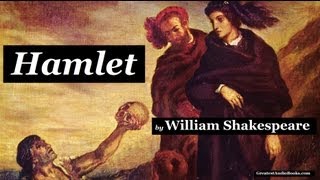 HAMLET by William Shakespeare  FULL audiobook 🎧📖  Greatest🌟AudioBooks [upl. by Mixam]