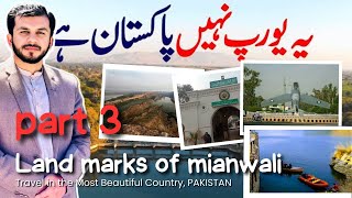 Mianwalis Spectacular Landmarks  Namal Dam  Chashma  Jinnah Barrage Dhak Mountains and Beyond [upl. by Bowles]