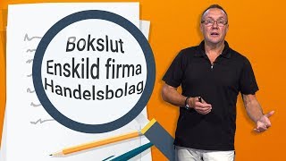 Bokslut  Enskild firma och handelsbolag  Onlineutbildning [upl. by Callery747]