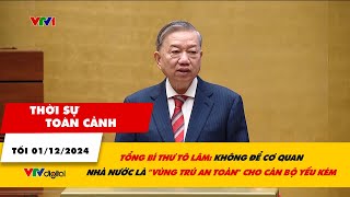 Thời sự toàn cảnh tối 112 Không để cơ quan nhà nước là quotvùng trú an toàn” cho cán bộ yếu kém [upl. by Judi245]