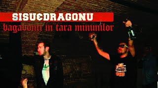 Sisu  Bagabonti in tara minunilor feat Dragonu amp Dj Limun [upl. by Peer250]