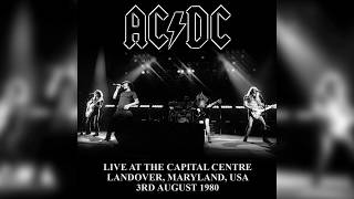 ACDC  Live at the Capital Centre Landover Maryland 1980 [upl. by Wernick]