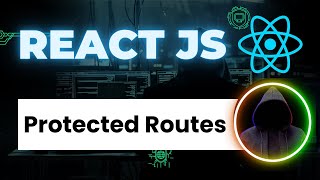 React Js Protected Routes  React Js Authorization  React Router Tutorial  Code With Ahad [upl. by Jim]