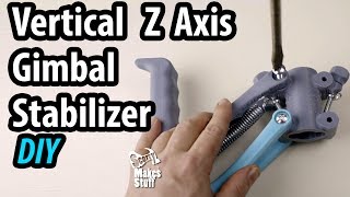 DIY  3D Printed Z Axis Vertical Stabilizer for Gimbals [upl. by Tuinenga]