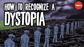 How to recognize a dystopia  Alex Gendler [upl. by Erline]