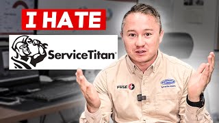 Why Do I HATE Service Titan CRM System  Adam FUSE MAN [upl. by Terris]