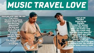 MUSIC TRAVEL LOVE TOP PLAYLIST  Acoustic Songs [upl. by Elokin]