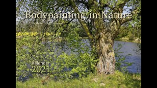 Kalender  Calendar BODYPAINTING IN NATURE 2021 by Atelier Jörg Düsterwald [upl. by Turnheim]