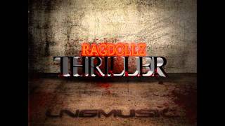 RagDollz Thriller BampW Remix Edit [upl. by Rabah]