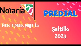 Paga el Predial de Saltillo  2023 [upl. by Sesylu731]