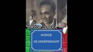 idrissa Diarra 1ère Lindépendance changement de nom rond point et avenue et boulevard et rue [upl. by Eelek]