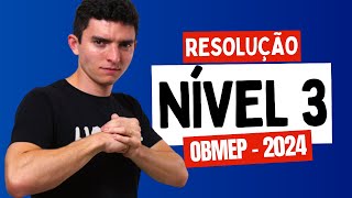 RESOLUÇÃO COMPLETA NÍVEL 3  OBMEP 2024 FASE 1 [upl. by Shewchuk528]