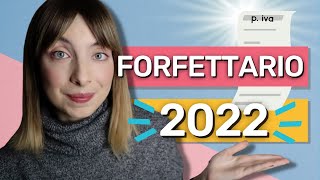 REGIME FORFETTARIO 2022 costi vantaggi e novità [upl. by Zaneski]