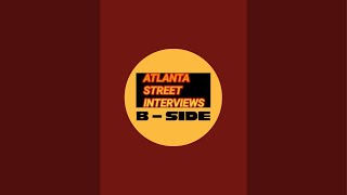 ATLANTA STREET INTERVIEWS B  SIDE is live [upl. by Hepsibah481]