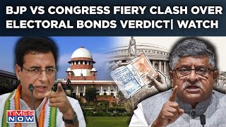 BJPCongress Lock Horns Over SC Electoral Bond Verdict Fiery Clash High Drama Ahead Of 2024 Polls [upl. by Ammadas]