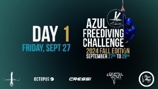 Azul Freediving Challenge 2024 Fall edition  Day1 Part1 [upl. by Akalam]