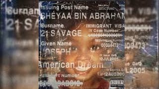 21 Savage  American Dream Full Album [upl. by Airdnal679]