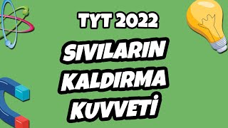 Sıvıların Kaldırma Kuvveti  TYT Fizik 2022 hedefekoş [upl. by Buskus]