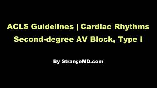 Second Degree AV Block Type I Mobitz I  ACLS Rhythm Recognition and Guidelines [upl. by Kirsten]