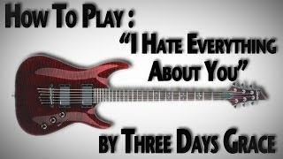 How to Play quotI Hate Everything About Youquot by Three Days Grace [upl. by Festatus519]