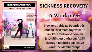 TRAILER  SICKNESS RECOVERY Series  6 Workouts available as Downloads DVD or Exclusive Membership [upl. by Arimlede]