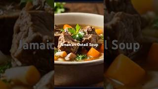 Jamaican Oxtail Soup “The Ultimate Recipe [upl. by Wilek820]