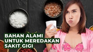 Sakit Gigi Karena Gusi Bengkak Atasi Dengan Bahan Dapur Alami Ini [upl. by Kriste748]