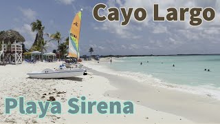 Playa Sirena Cayo Largo beach and facilities tour [upl. by Euqinwahs]