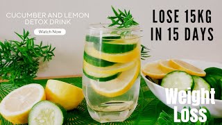 AMAZING 🙀 LOSE 15KG IN 15 DAYS TRY THIS AMAZING DRINK AND THANK ME LATER 😊 [upl. by Torrell]