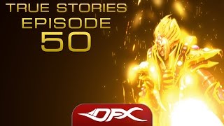 DotA2 True Stories  Episode 50 [upl. by Johnston]