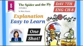 DAV CLASS 7th English Literature Ch8 The spider and the Fly Poem Explanation One shot [upl. by Dryden25]