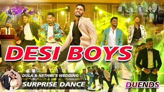 DESI BOYS  Dula amp Nethmis WEDDING SURPRISE DANCE by DUENDS CREW  2023 December 7 [upl. by Nrol701]